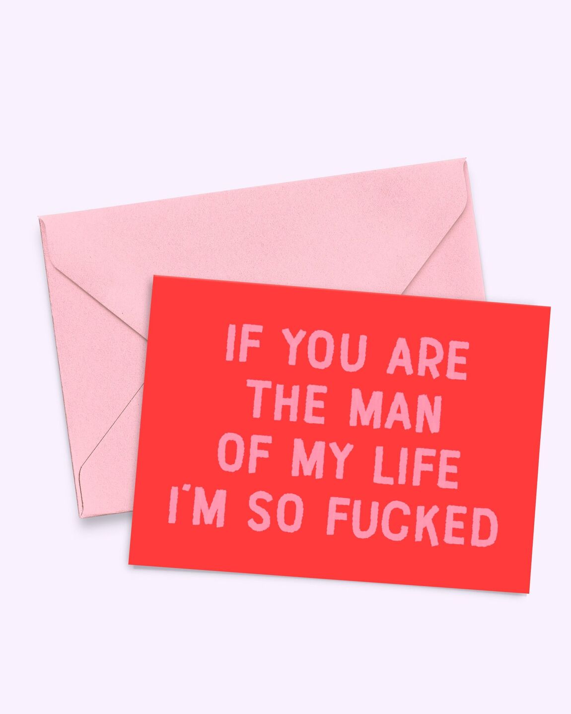 Card "The Man Of My Life"