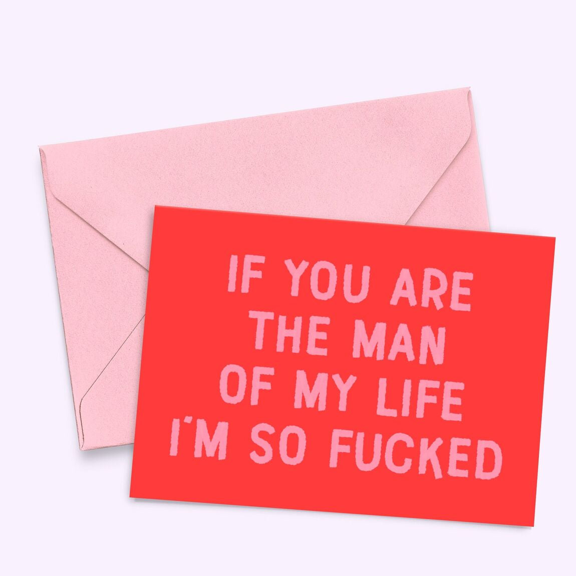 Card "The Man Of My Life"