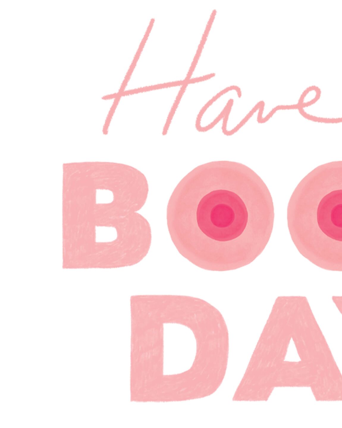 Card "Have a Boob Day"