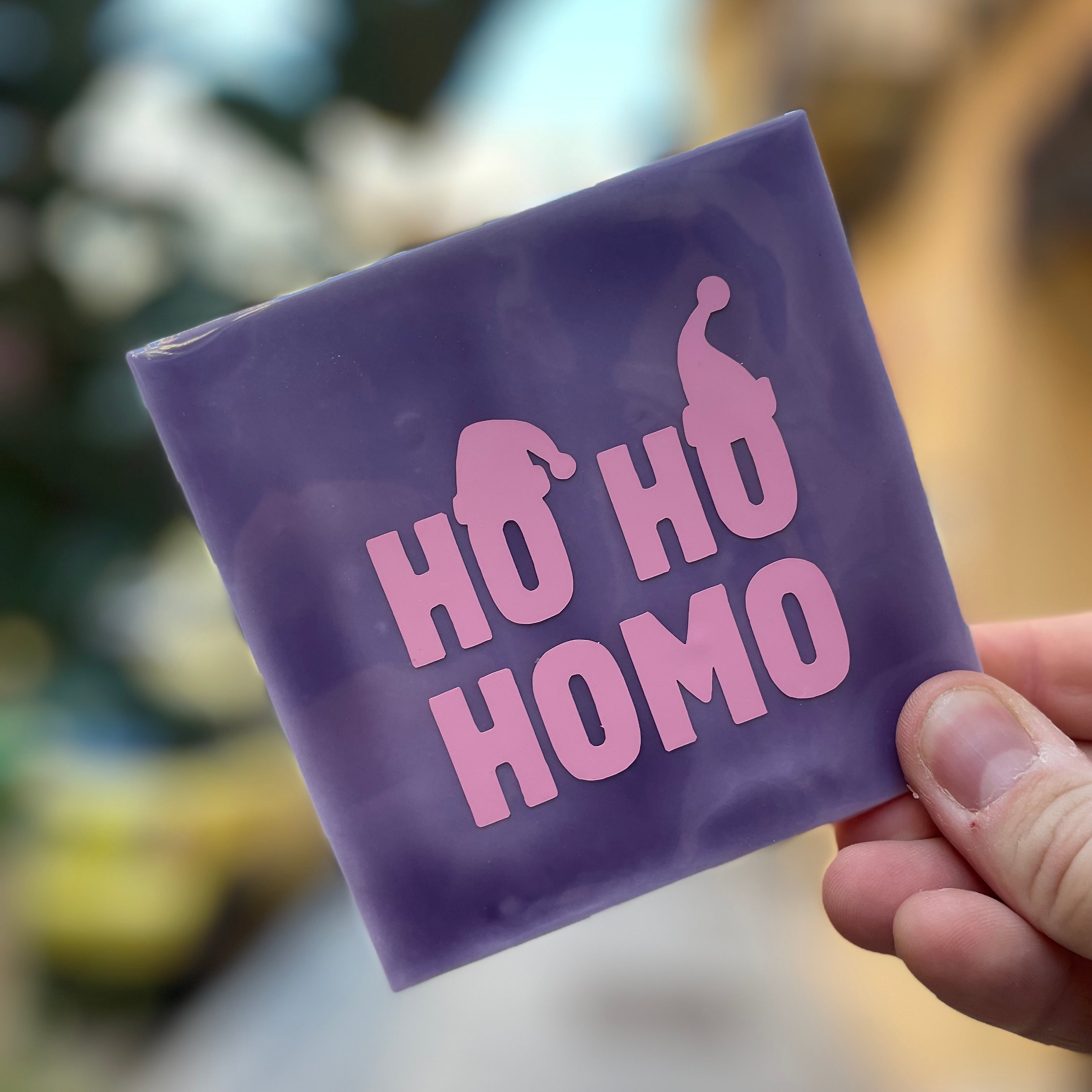 Tile with print - Ho Ho Homo