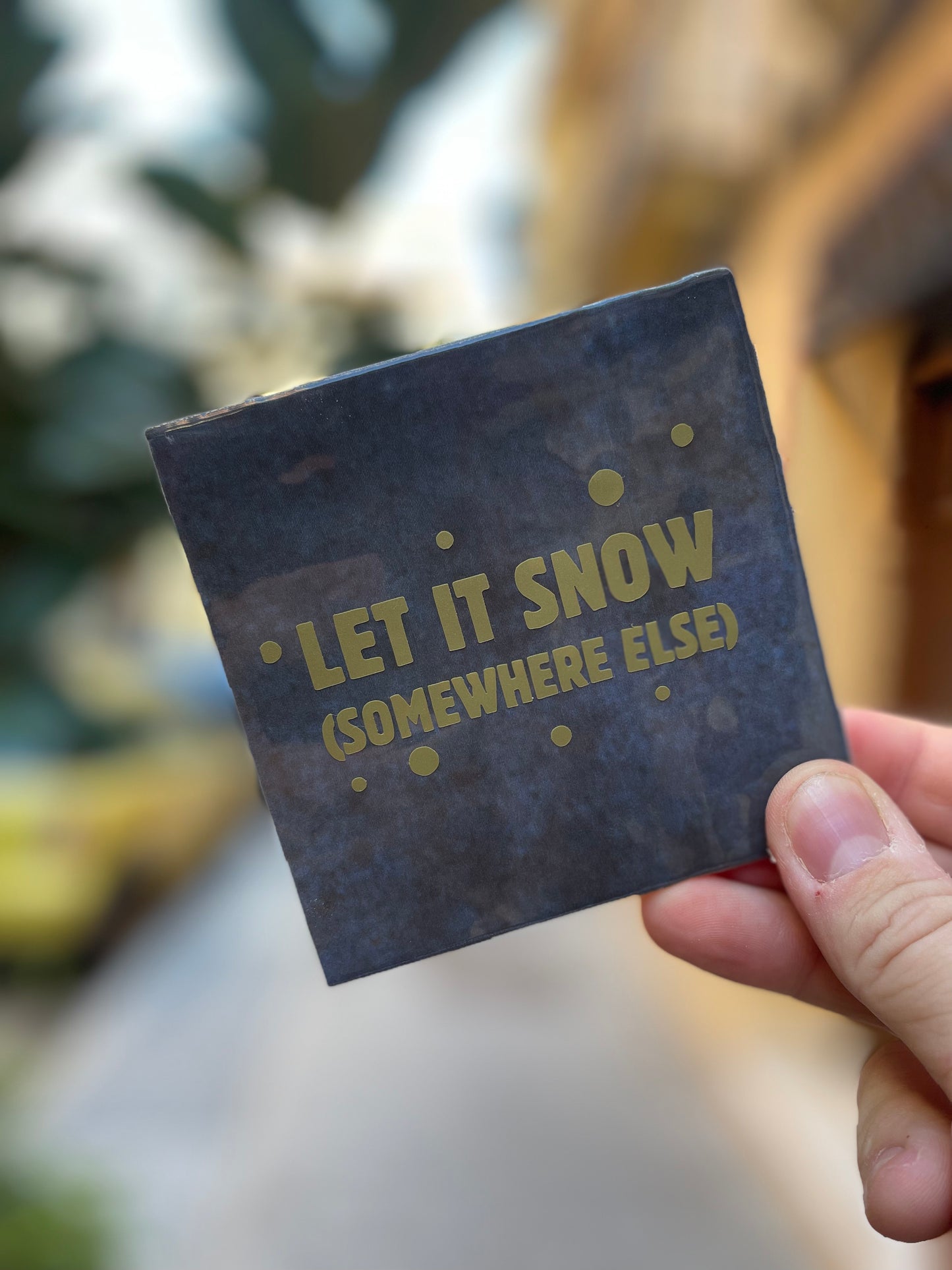 Tile with print - Let It Snow