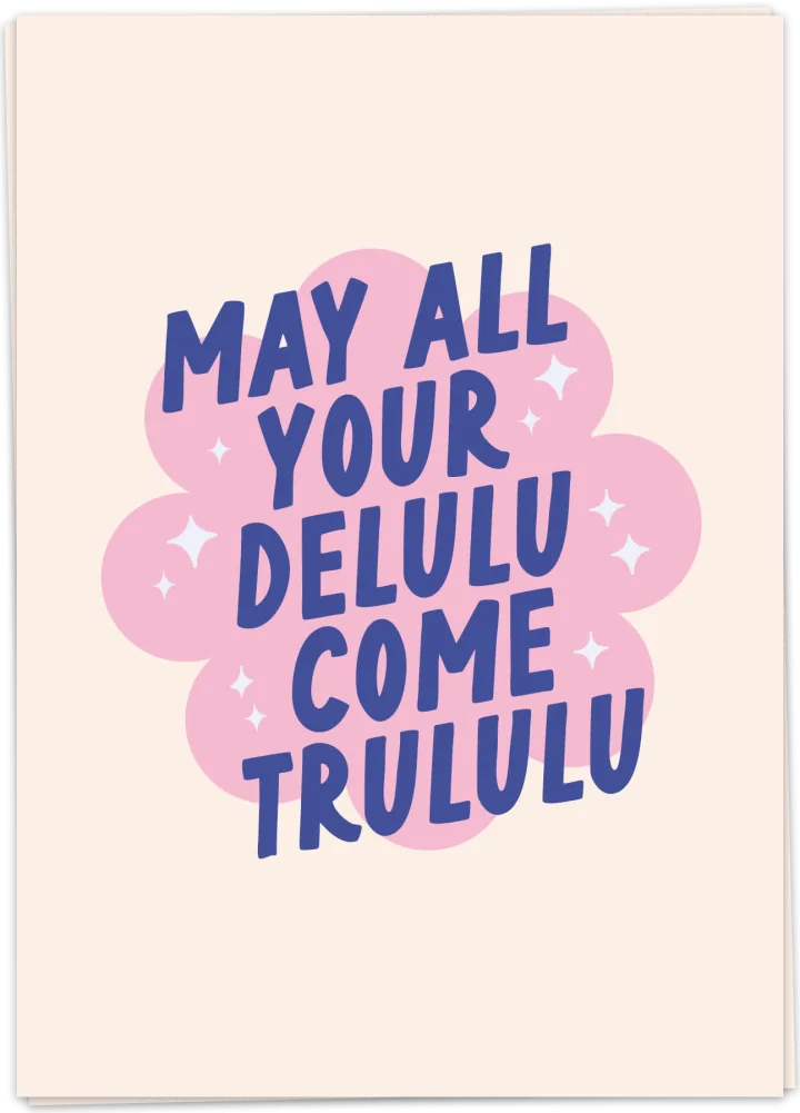 Postcard - May All Your Delulu