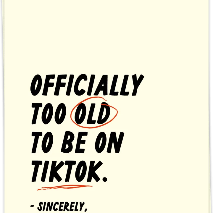 Postcard - Too Old TikTok